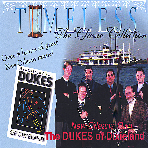 Timeless Album from the DUKES of Dixieland